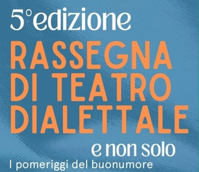 Rassegna di teatro dialettale 2024-2025